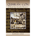 The Qumran Con: A Dead Sea Scrolls Memoir - Paperback