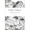 WITHIN WITHOUT God's House - Paperback