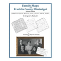 Family Maps of Franklin County, Mississippi - Paperback