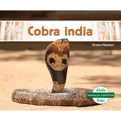 Cobra India (Indian Cobra) - Library Binding