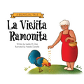 La Viejita Ramonita: A Bilingual Tale - Paperback