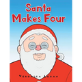 Santa Makes Four - Hardcover