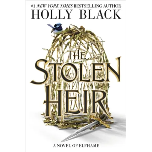 The Stolen Heir: A Novel of Elfhame Volume 1 - Hardcover