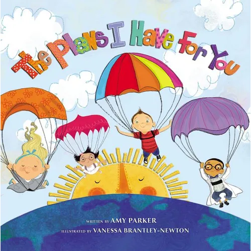 The Plans I Have for You - Board Book