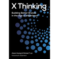 X Thinking: Building Better Brands in the Age of Experience - Hardcover