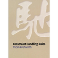 Constraint Handling Rules - Hardcover