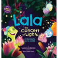 Lala. The Concert of Lights: El Concierto de Las Luces - Hardcover