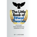 The Little Book of Ethical Theories - Paperback