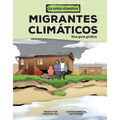 Migrantes Climáticos (Climate Migrants): Una Guía Gráfica (a Graphic Guide) - Library Binding