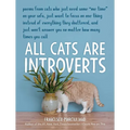All Cats Are Introverts - Hardcover