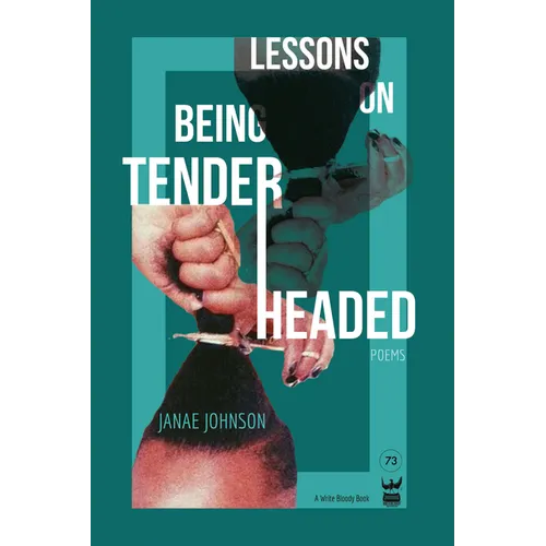 Lessons on Being Tenderheaded - Paperback