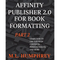 Affinity Publisher 2.0 for Book Formatting Part 2 - Paperback