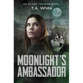 Moonlight's Ambassador - Paperback