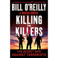 Killing the Killers: The Secret War Against Terrorists - Paperback