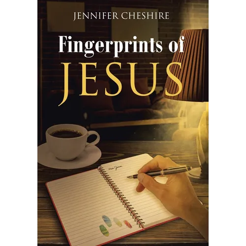 Fingerprints Of Jesus - Hardcover