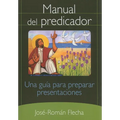 Manual del Predicador: Una Guia Para Preparar Presentaciones - Paperback