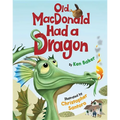 Old MacDonald Had a Dragon - Hardcover