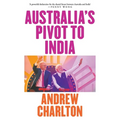 Australia's Pivot to India - Paperback