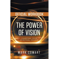 The Official Workbook for The Power of Vision: Charting Your Spiritual Course - Paperback