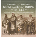 Getting to Know the Native American Indian Tribes - US History for Kids Children's American History - Hardcover