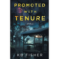Promoted with Tenure - Paperback