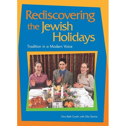 Rediscovering the Jewish Holidays - Paperback