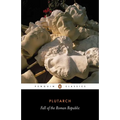 The Fall of the Roman Republic: Six Lives - Paperback