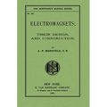 Electromagnets; Their Design And Construction - Hardcover