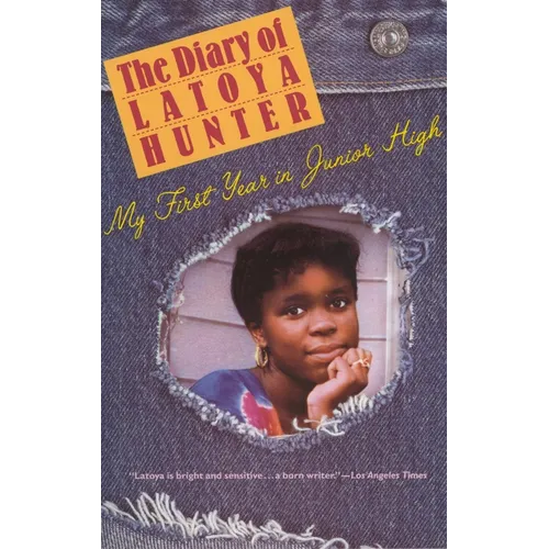 Diary of Latoya Hunter: My First Year in Junior High - Paperback