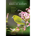 A Photographic Guide to the Birds of Hawai'i: The Main Islands and Offshore Waters - Paperback