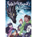 The Weirn Books, Vol. 2: The Ghost and the Stolen Dragon Volume 2 - Paperback