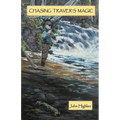 Chasing Traver's Magic - Paperback