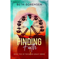Finding Faith: Book Two of The Baker Legacy Series - Paperback