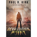 Devastation Point: 5 Years Post Viral Apocalypse - Paperback