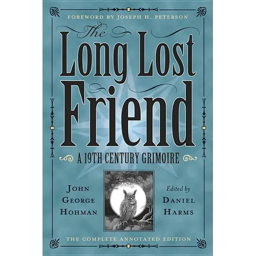 The Long Lost Friend: A 19th Century American Grimoire - Paperback