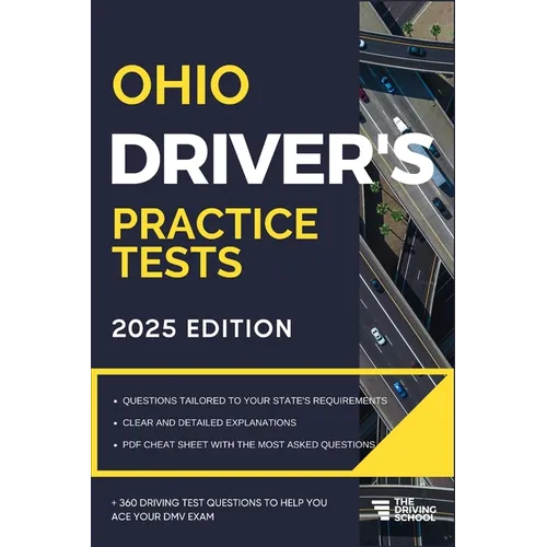 Ohio Driver's Practice Tests: + 360 Driving Test Questions To Help You Ace Your DMV Exam. - Paperback