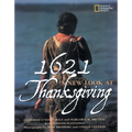 1621: A New Look at Thanksgiving - Hardcover