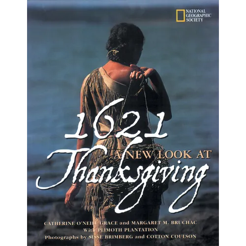 1621: A New Look at Thanksgiving - Hardcover