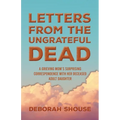 Letters from the Ungrateful Dead - Paperback