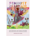 Feminist Pilgrimage: Journeys of Discovery - Paperback