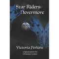 The Star Riders: Nevermore - Paperback