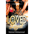 To Be Loved And Loyal - Paperback
