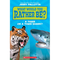What Would You Rather Be? a Tiger or a Tiger Shark? - Paperback