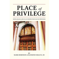 Place of Privilege: Young, Black and in an unexpected place of privilege - Paperback