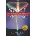 Soul Experience: The 4th Level of Identity - Paperback
