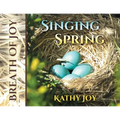 Breath of Joy: Singing Spring - Paperback
