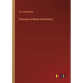 Elements of Medical Chemistry - Paperback