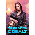 Operation Cobalt: The Biogenesis War Files - Paperback