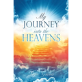 My Journey Into the Heavens - Paperback