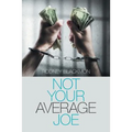 Not Your Average Joe - Paperback